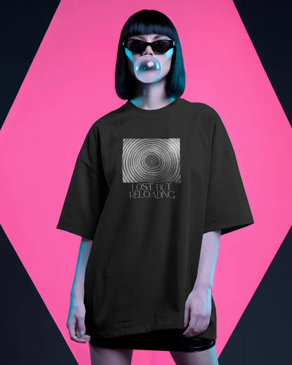 Lost but Reloading oversized tshirt